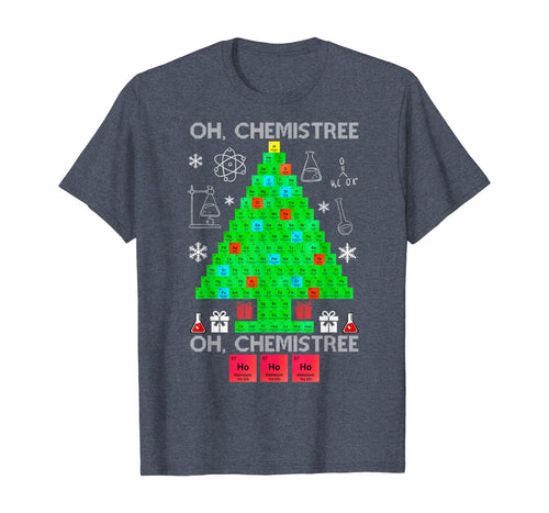 Funny shirts V-neck Tank top Hoodie sweatshirt usa uk au ca gifts for Oh Chemist Tree Chemistree Funny Science Chemistry Christmas T-Shirt 151674