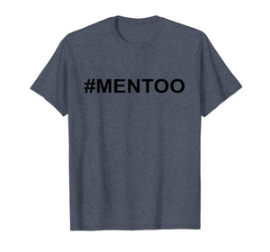 Funny shirts V-neck Tank top Hoodie sweatshirt usa uk au ca gifts for Men Too MeToo Movement Sexual Assault T-Shirt 1094622