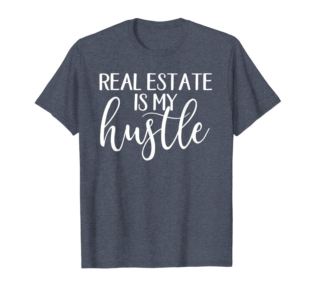 Funny shirts V-neck Tank top Hoodie sweatshirt usa uk au ca gifts for Real Estate Is My Hustle Real Estate Shirt Gifts 699944