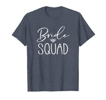 Load image into Gallery viewer, Bride Squad Shirt, Bachelorette Party T Shirt, Wedding Gift
