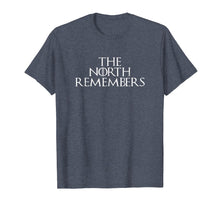 Load image into Gallery viewer, Funny shirts V-neck Tank top Hoodie sweatshirt usa uk au ca gifts for The North Remembers T-Shirt funny saying sarcastic novelty 1704867
