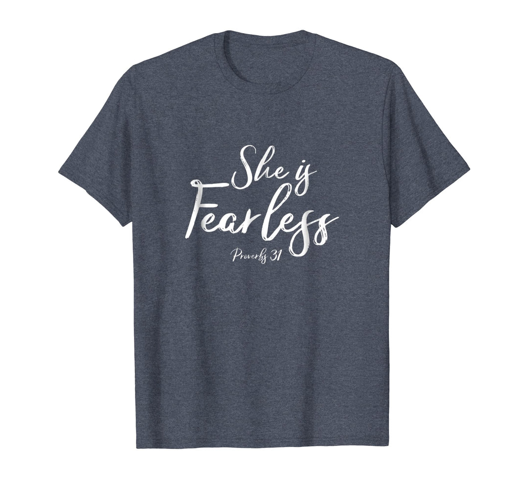 Funny shirts V-neck Tank top Hoodie sweatshirt usa uk au ca gifts for She is fearless Proverbs 31 shirt 3829985