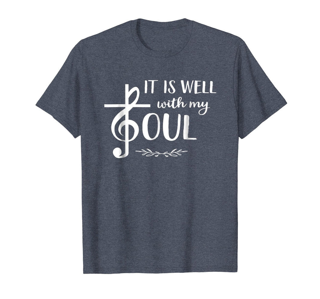 Religious Christian Music TShirt Well With My Soul Treble