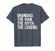 Load image into Gallery viewer, Funny shirts V-neck Tank top Hoodie sweatshirt usa uk au ca gifts for Grandad The Man The Myth The Legend Grandpa Gift T-Shirt 1472750

