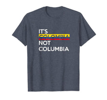 Load image into Gallery viewer, Its Colombia Not Columbia T-Shirt 1500594
