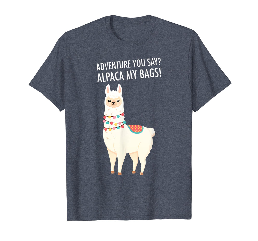 Funny shirts V-neck Tank top Hoodie sweatshirt usa uk au ca gifts for Adventure I'll Alpaca My Bags Funny Travel T-Shirt 1280650
