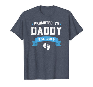 Mens Promoted To Daddy Est. 2019 New Dad Gift T-Shirt First Daddy