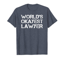 Load image into Gallery viewer, Funny shirts V-neck Tank top Hoodie sweatshirt usa uk au ca gifts for World&#39;s Okayest Lawyer T-Shirt Funny Law Student 3869187

