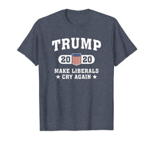 Load image into Gallery viewer, Trump 2020 Make Liberals Cry Again T-Shirt
