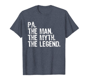 Funny shirts V-neck Tank top Hoodie sweatshirt usa uk au ca gifts for Pa The Man The Myth The Legend Dad Gift Father's Day T-Shirt 289468