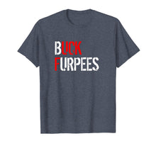 Load image into Gallery viewer, Funny shirts V-neck Tank top Hoodie sweatshirt usa uk au ca gifts for Buck Furpees T-Shirt Funny Fitness Burpees Gym 3255592
