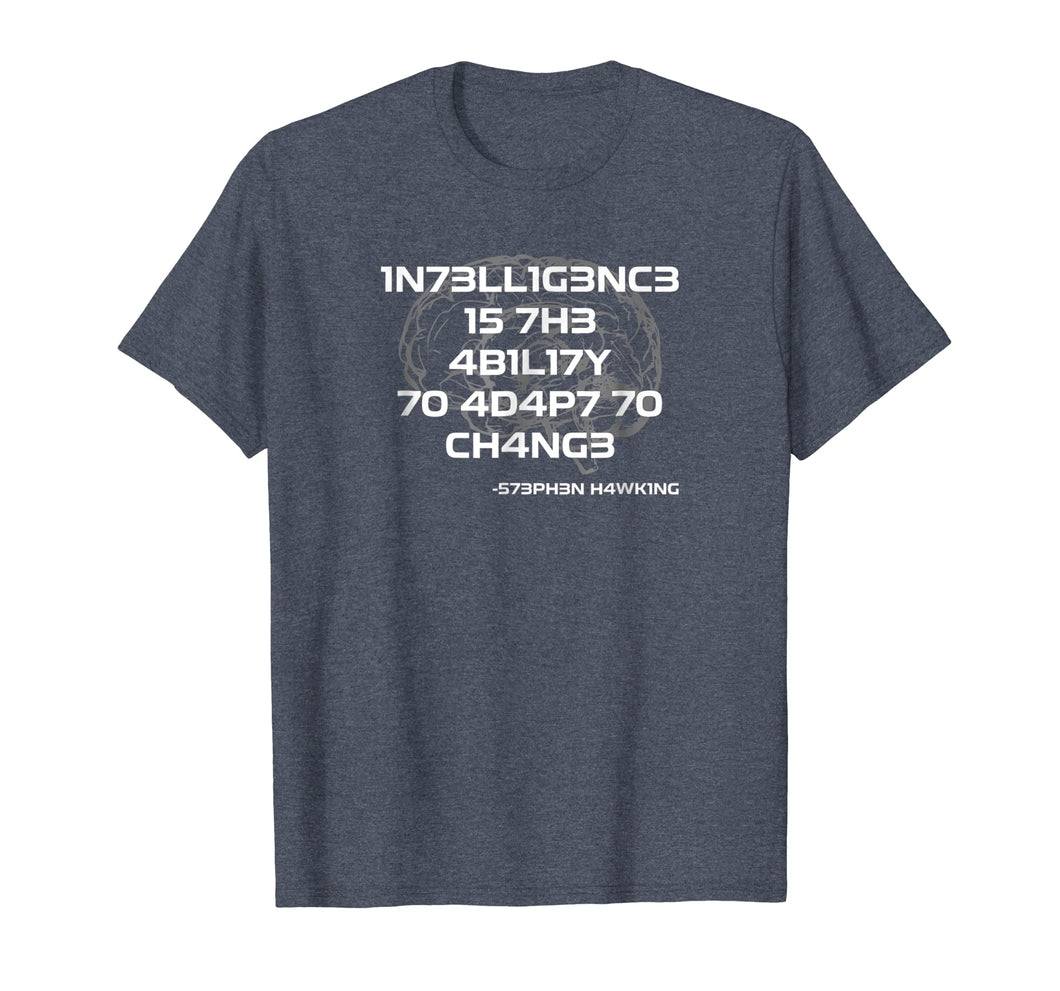 Intelligence Is T-Shirt