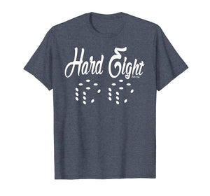 Funny shirts V-neck Tank top Hoodie sweatshirt usa uk au ca gifts for Hard Eight Casino Craps Gambling T-Shirt 1891567