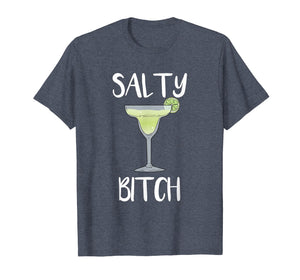 Funny shirts V-neck Tank top Hoodie sweatshirt usa uk au ca gifts for Cinco De Mayo Funny Salty Bitch T-Shirt 1578727