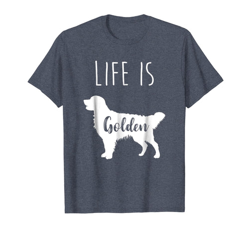 Funny shirts V-neck Tank top Hoodie sweatshirt usa uk au ca gifts for Golden Retriever Life is Golden T Shirt 914412