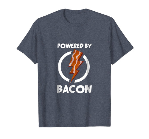 Funny shirts V-neck Tank top Hoodie sweatshirt usa uk au ca gifts for Powered by Bacon T-Shirt Funny Bacon Lovers Shirt Tee Gifts 1458473