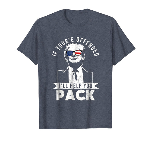 Funny shirts V-neck Tank top Hoodie sweatshirt usa uk au ca gifts for Funny Donald Trump T-Shirt If You're Offended I'll Help Pack 602039