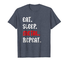 Load image into Gallery viewer, Funny shirts V-neck Tank top Hoodie sweatshirt usa uk au ca gifts for Eat Sleep Metal Repeat Gift Fan Lover Musicians Rockers Tee 2358507
