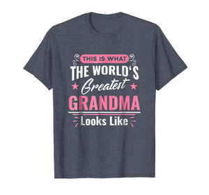 Funny shirts V-neck Tank top Hoodie sweatshirt usa uk au ca gifts for What World's Greatest Grandma Looks Like Mothers Day T-Shirt 3607507