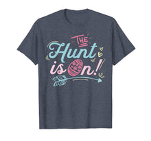 Load image into Gallery viewer, Funny shirts V-neck Tank top Hoodie sweatshirt usa uk au ca gifts for The Hunt Is On Easter T shirt Egg Hunting Boys Girls Kids 2451844
