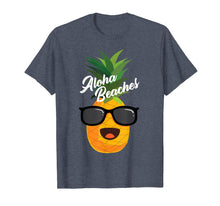 Load image into Gallery viewer, Funny shirts V-neck Tank top Hoodie sweatshirt usa uk au ca gifts for Aloha Beaches Shirt | Cute Hawaii Aloha Vacation Tshirt Gift 1728047
