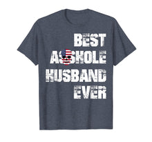 Load image into Gallery viewer, Funny shirts V-neck Tank top Hoodie sweatshirt usa uk au ca gifts for Vintage Best Asshole Husband Ever Tshirt Husband Gift Idea 1379804
