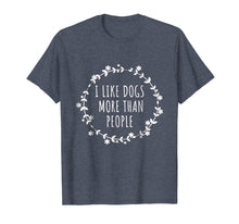 Load image into Gallery viewer, Funny shirts V-neck Tank top Hoodie sweatshirt usa uk au ca gifts for I Like Dogs More Than People T-Shirt 3273053
