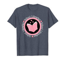 Load image into Gallery viewer, Funny shirts V-neck Tank top Hoodie sweatshirt usa uk au ca gifts for School Librarian Shirt Gifts Library Job Tee 1920301
