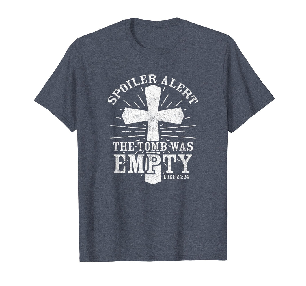 Funny shirts V-neck Tank top Hoodie sweatshirt usa uk au ca gifts for Spoiler Alert The Tomb Was Empty Shirt Easter Jesus Cross 2448651