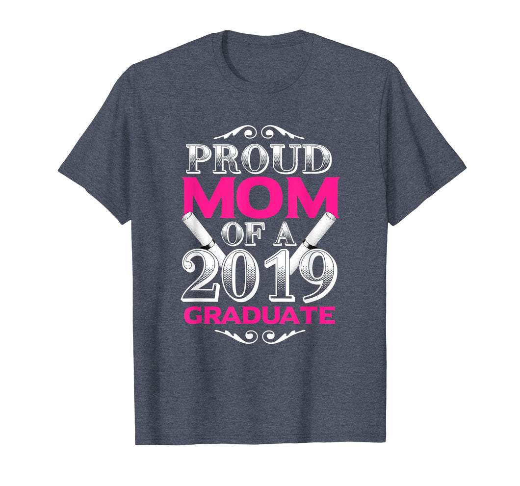 Funny shirts V-neck Tank top Hoodie sweatshirt usa uk au ca gifts for Proud Mom of 2019 Graduate Class 2019 Tshirt Graduation 243275