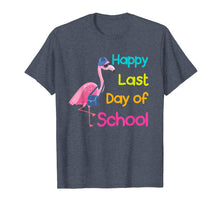 Load image into Gallery viewer, Funny shirts V-neck Tank top Hoodie sweatshirt usa uk au ca gifts for Happy Last Day Of School Flamingo  Student Teacher T-Shirt 286733
