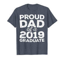 Load image into Gallery viewer, Mens Proud Dad Of A 2019 Graduate T-Shirt Senior Class Graduation
