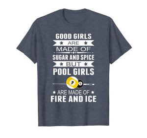 Funny shirts V-neck Tank top Hoodie sweatshirt usa uk au ca gifts for Good Girls Are Made Of Sugar And Spice But Pool Girls 1119185
