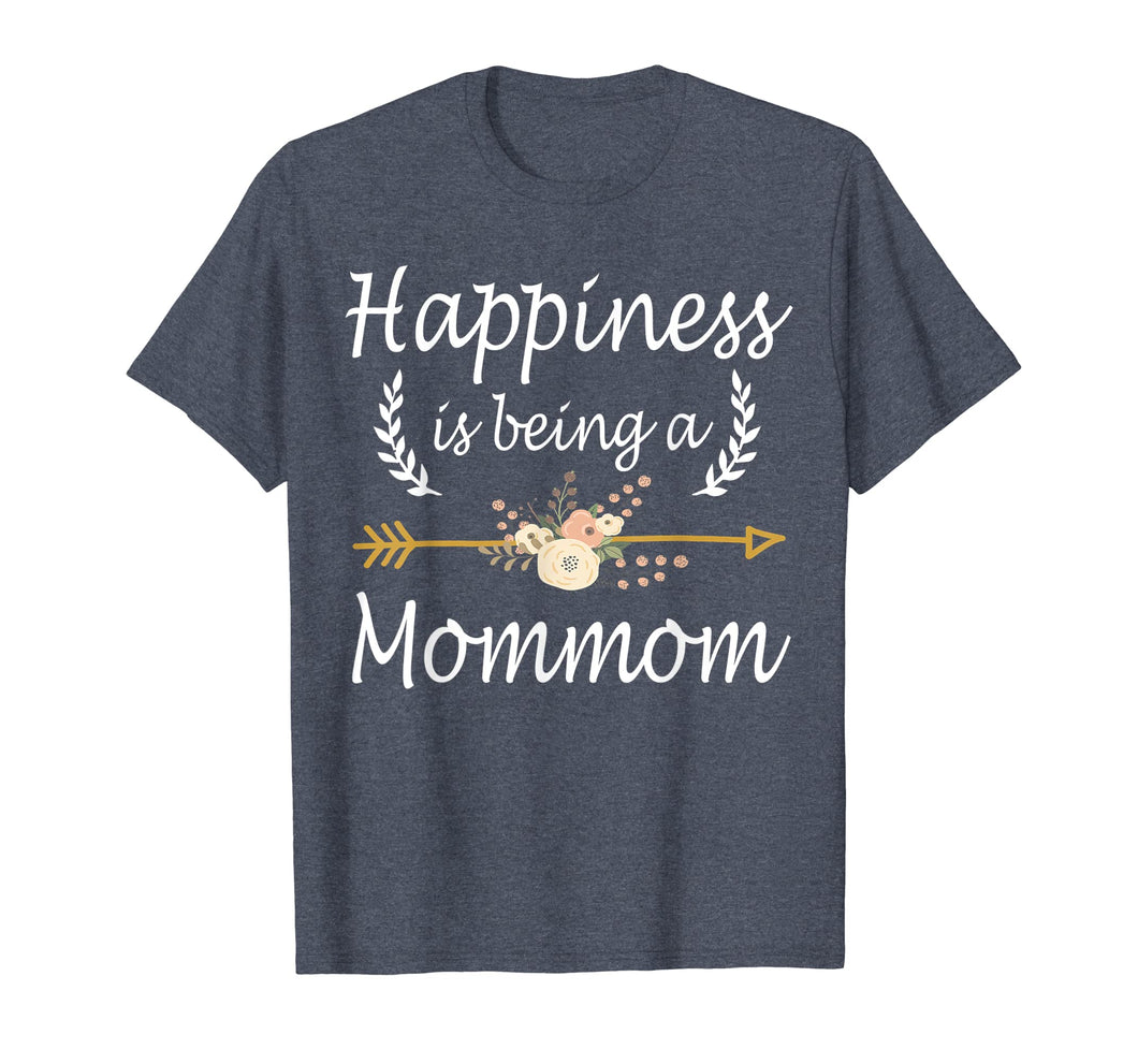 Happiness Is Being A Mommom Shirt Cute Mothers Day Gifts