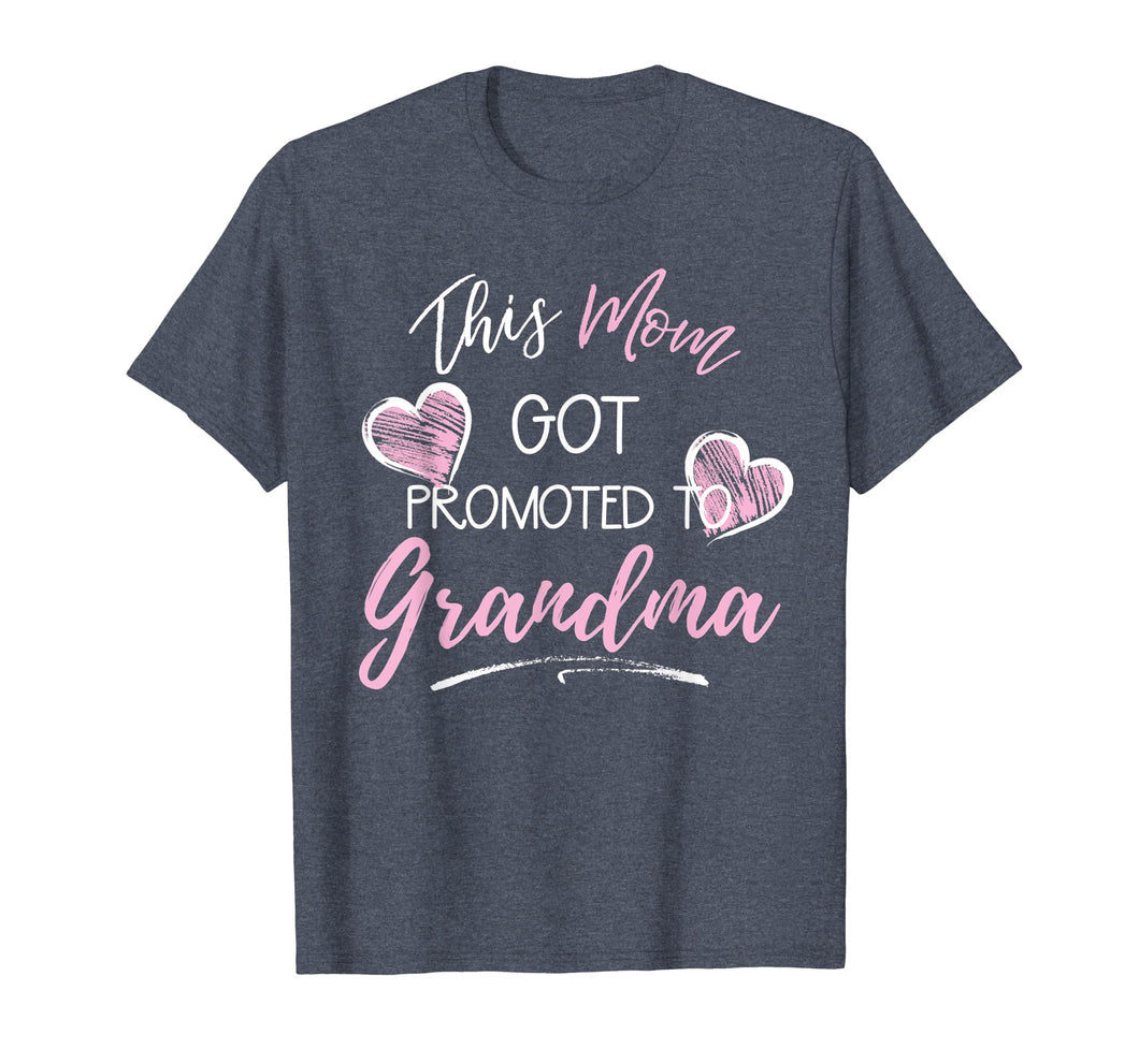 Funny shirts V-neck Tank top Hoodie sweatshirt usa uk au ca gifts for This Mom Got Promoted To Grandma Gift T-Shirt 1868605