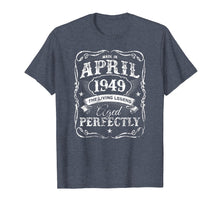 Load image into Gallery viewer, Funny shirts V-neck Tank top Hoodie sweatshirt usa uk au ca gifts for Made In April 1949 Vintage Birthday T-Shirt 70th Birthday 3263086
