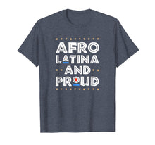 Load image into Gallery viewer, Funny shirts V-neck Tank top Hoodie sweatshirt usa uk au ca gifts for Afro Latina And Proud T-Shirt | Afro-Latin Pride Gift 1337497
