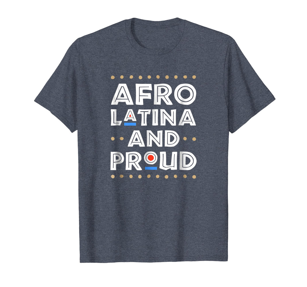 Funny shirts V-neck Tank top Hoodie sweatshirt usa uk au ca gifts for Afro Latina And Proud T-Shirt | Afro-Latin Pride Gift 1337497