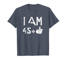 Load image into Gallery viewer, Funny shirts V-neck Tank top Hoodie sweatshirt usa uk au ca gifts for I Am 45 plus 1 Funny 46th Birthday Shirt Men Women 236428
