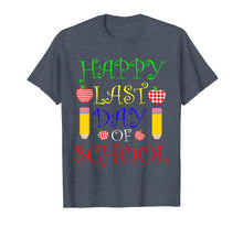 Load image into Gallery viewer, Funny shirts V-neck Tank top Hoodie sweatshirt usa uk au ca gifts for Happy Last Day of School T-Shirt Students and Teachers Gift 1461678
