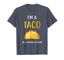 Load image into Gallery viewer, Funny shirts V-neck Tank top Hoodie sweatshirt usa uk au ca gifts for I&#39;m a Taco in a Human Costume T-Shirt 1456256
