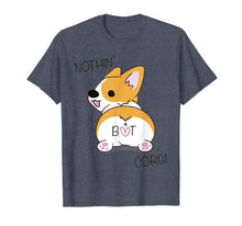 Load image into Gallery viewer, Funny shirts V-neck Tank top Hoodie sweatshirt usa uk au ca gifts for Corgi Butt Shirt - Nothing But Corgi - Dog Lover Tee Shirt 1579795
