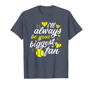 Funny shirts V-neck Tank top Hoodie sweatshirt usa uk au ca gifts for I'll Always Be Your Biggest Fan Mom Softball Shirt For Women 1730079