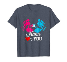Load image into Gallery viewer, Funny shirts V-neck Tank top Hoodie sweatshirt usa uk au ca gifts for Baby Gender Reveal Pink or Blue Nana Loves You Funny T Shirt 1994694
