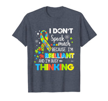 Load image into Gallery viewer, Funny shirts V-neck Tank top Hoodie sweatshirt usa uk au ca gifts for I&#39;m Brilliant And I&#39;m Busy Thinking T Shirt - Autism Kids 3195169
