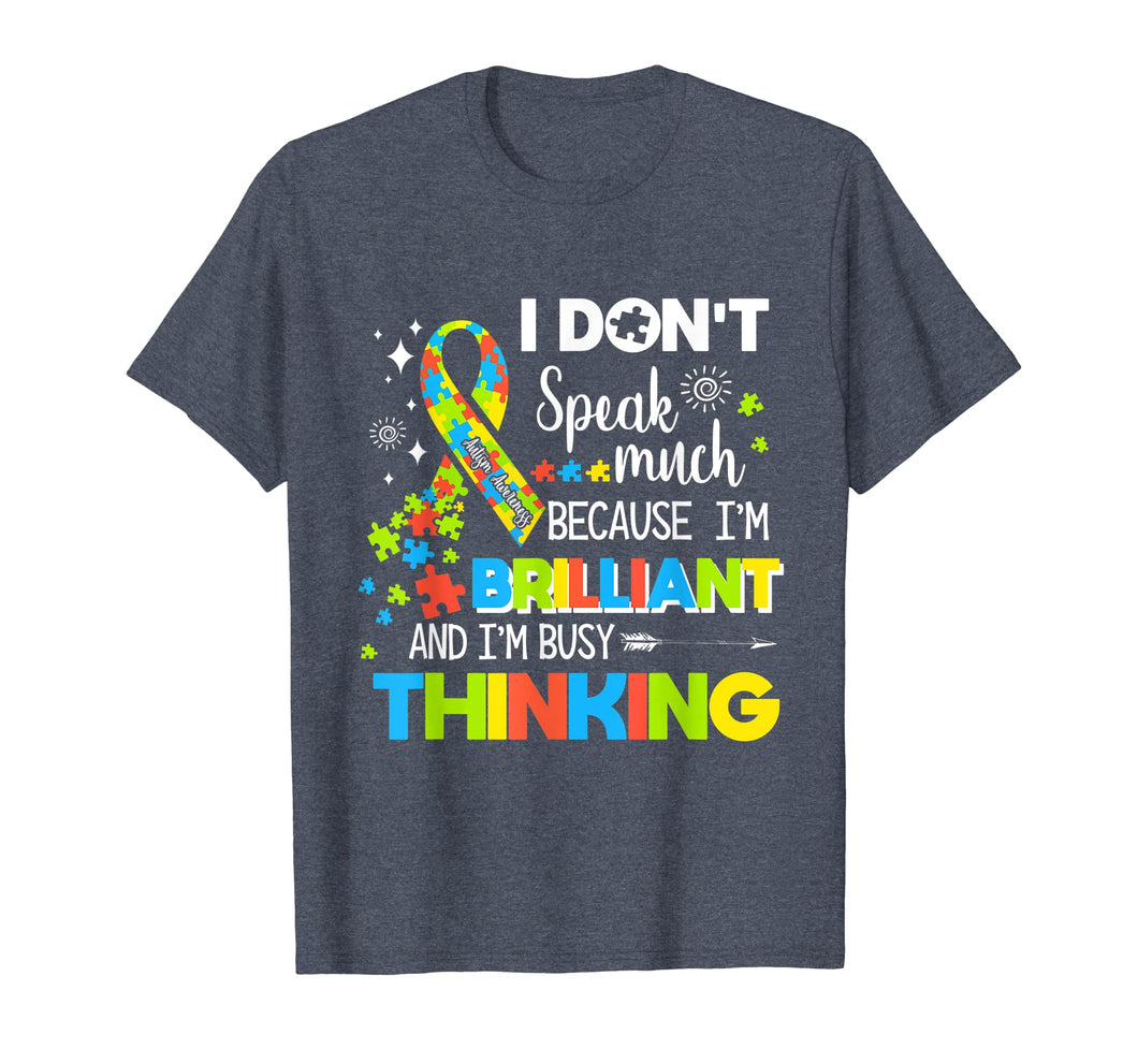 Funny shirts V-neck Tank top Hoodie sweatshirt usa uk au ca gifts for I'm Brilliant And I'm Busy Thinking T Shirt - Autism Kids 3195169