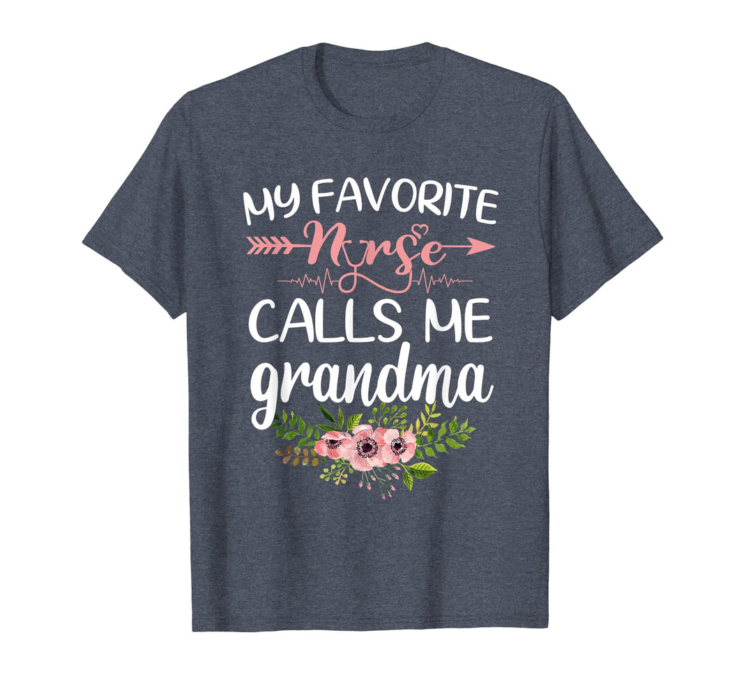 Funny shirts V-neck Tank top Hoodie sweatshirt usa uk au ca gifts for My Favorite Nurse Calls Me Grandma T-Shirt Flowers Shirt 1011391