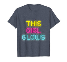 Load image into Gallery viewer, This Girl Glows Retro 80&#39;s Neon Party Shirt
