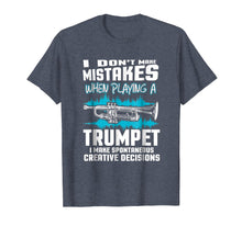 Load image into Gallery viewer, Funny shirts V-neck Tank top Hoodie sweatshirt usa uk au ca gifts for I Don&#39;t Make Mistakes When Playing Trumpet T-Shirt Trumpeter 773883
