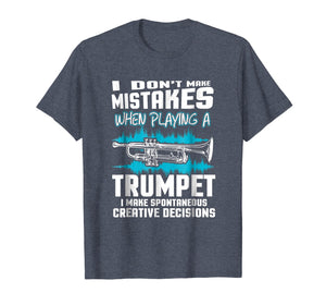 Funny shirts V-neck Tank top Hoodie sweatshirt usa uk au ca gifts for I Don't Make Mistakes When Playing Trumpet T-Shirt Trumpeter 773883